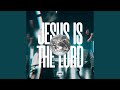 Jesus Is the Lord