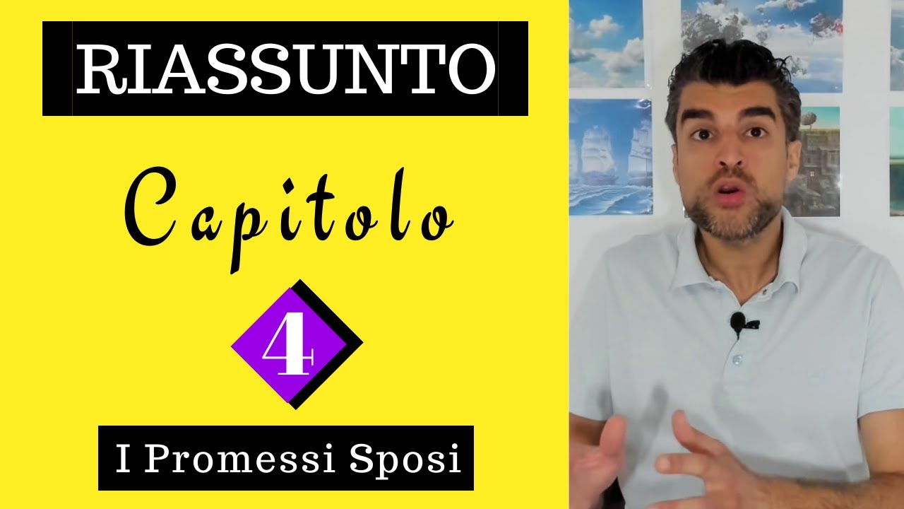 (Capitolo 4) Promessi Sposi: Riassunto