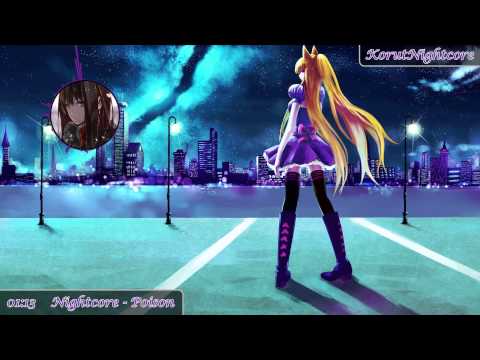 Nightcore - Poison
