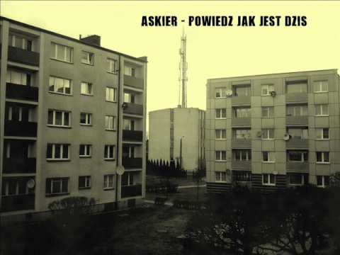 Askier - Powiedz jak jest dziś