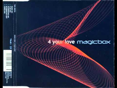 Magic Box - 4 Your Love [Corto Mix]