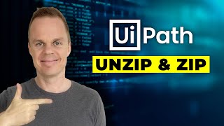 UiPath | How to Unzip and Zip | Tutorial