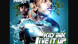 Kid Ink - Live It Up [Lyrics]