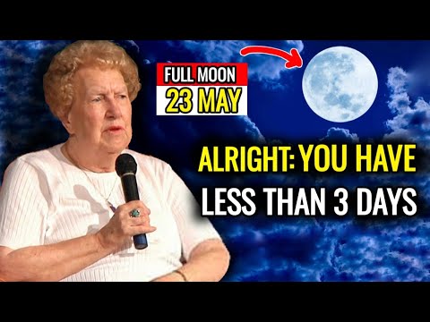 Here is why the 23rd May Full Moon is the Luckiest Moon for Abundance💥Dolores Cannon