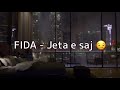FIDA Jeta E Saj