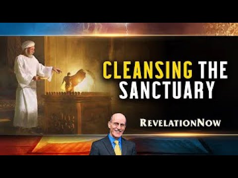 12 of 20 || Revelation Now Series ||Cleansing the Sanctuary ||Pastor Doug Batchelor