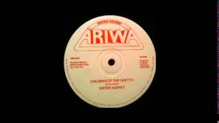 Sister Audrey - Children Of The Ghetto