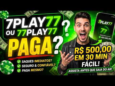 ⚠️PLATAFORMA 7PLAY77 PAGA MESMO? É CONFIÁVEL? TESTEI A PLATAFORMA 7PLAY77! (2026)