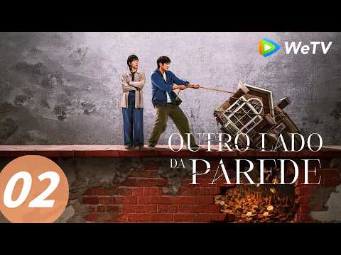 Outro Lado da Parede | Episódio 02 Completo (Wonder Wall) | WeTV