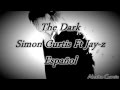 The Dark - Simon Curtis ft Jay-z [Sub Español ...