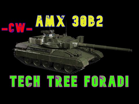 AMX 30B2 Tech Tree Forad! ll Wot Console - World of Tanks Console Modern Armour
