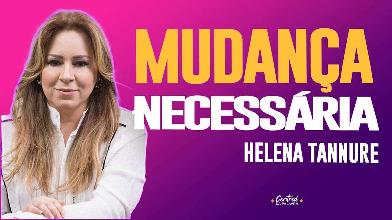 Helena Tannure | SEJA TRANSFORMADA!