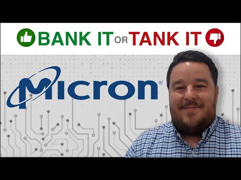Bank It or Tank It — Micron Stock