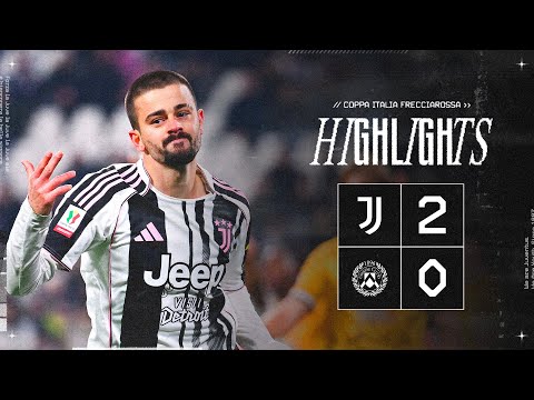 A BIG NIGHT FOR US! | Juventus-Udinese 2-0 | HIGHLIGHTS Coppa Italia