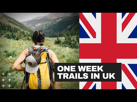 6 Long Distance Hiking Trails in the UK for walking in 7-8 Days
