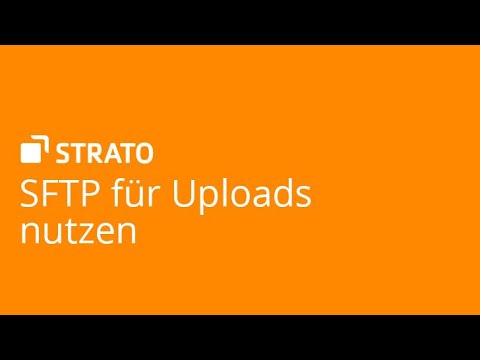 SFTP für Uploads nutzen | STRATO Tutorial