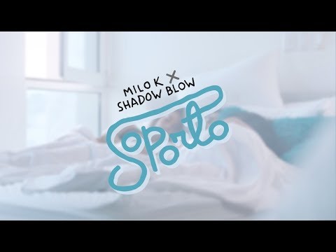 Shadow Blow, Milo K - Soporto (Video Oficial)