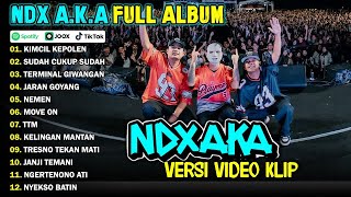 Download lagu NDX AKA FULL ALBUM TERBARU 2025 | KIMCIL KEPOLEN, SUDAH CUKUP SUDAH mp3
