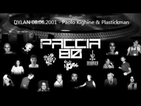 DYLAN 08.06.2001 - Paolo Kighine & Plastickman