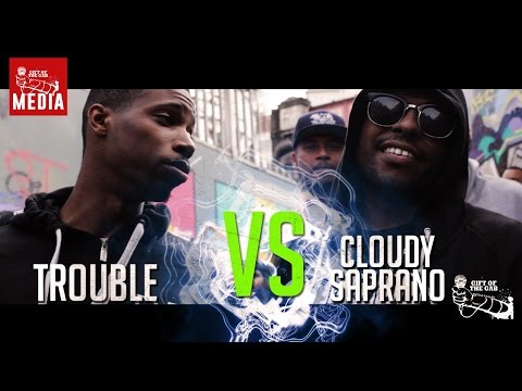 Trouble vs Cloudy Saprano