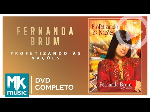 Profetizando Às Nações - Fernanda Brum