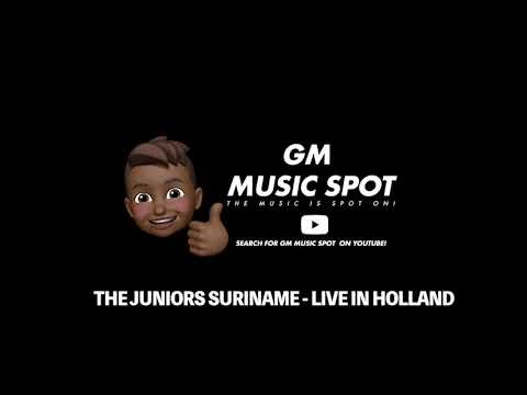 THE JUNIORS SURINAME LIVE IN HOLLAND - JAMANIA - NANIA KENARE