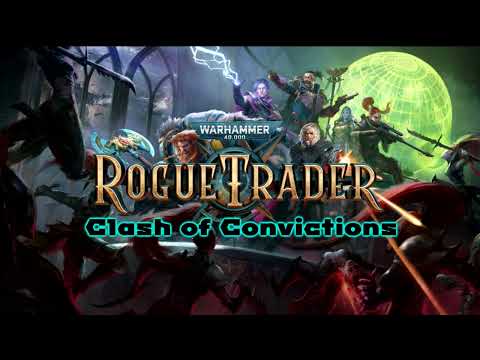 Warhammer 40,000: Rogue Trader - Clash of Convictions OST