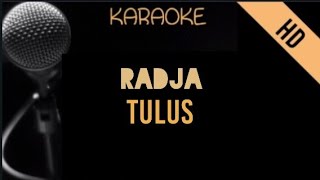 Download lagu Radja Tulus Karaoke... mp3