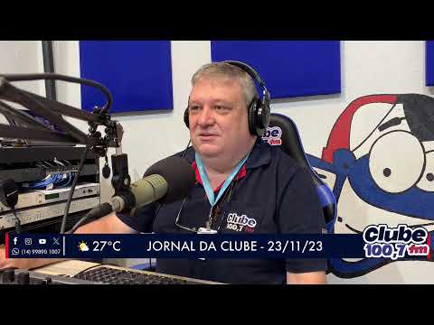 Jornal da Clube - 23/11/23 - Edição da Manhã