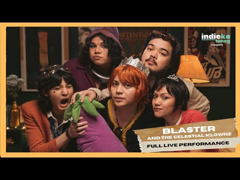 BLASTER and the Celestial Klownz - Live at IndieKa Tunog - Full Performance