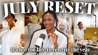 Reset Your Life: Start Fresh This July | Life Update | How I’m Balancing Life & Building My Brand