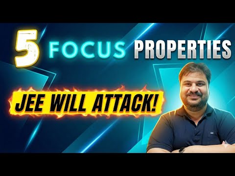 JEE will attack: 5 Focus Properties to Crack Conics — Ellipse / Parabola / Hyperbola | Anshul Sir