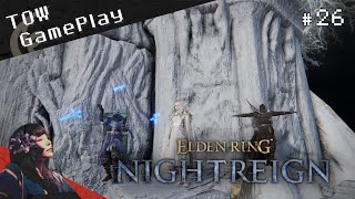 ４５分の大冒険『ELDEN RING NIGHTREIGN』#26 - TOW gameplay