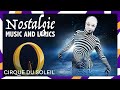 O Music and Lyrics Video | "Nostalgie" | O Soundtrack | Cirque du Soleil
