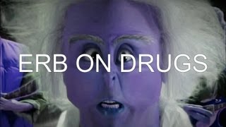 DoC bRoWn VS DoCtOr WhO (ERB on drugs)