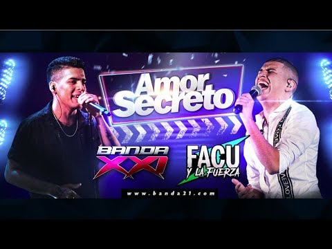 Banda XXI - Amor secreto (feat. Facu y La Fuerza)
