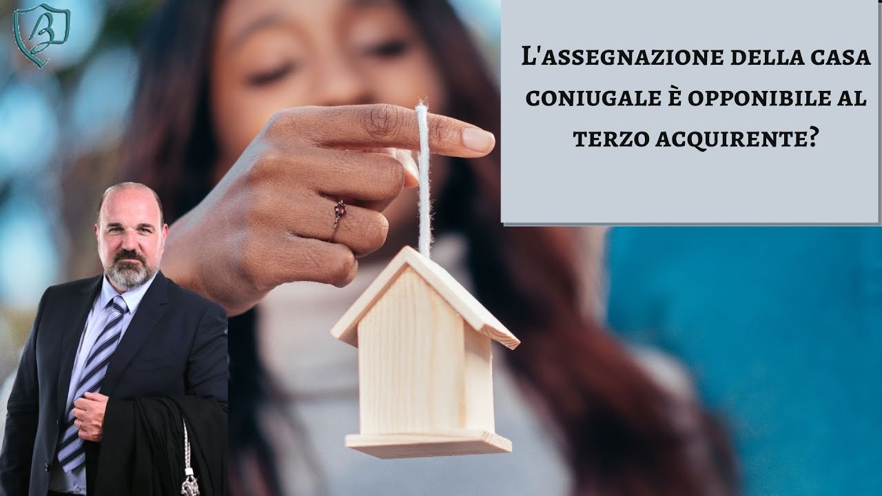L'assegnazione della casa coniugale è opponibile al terzo acquirente?