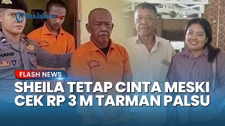 Cinta Mati! Sheila Ogah Cerai meski Mbah Tarman jadi Tersangka Cek Palsu Rp3 M: Saya Masih Cinta