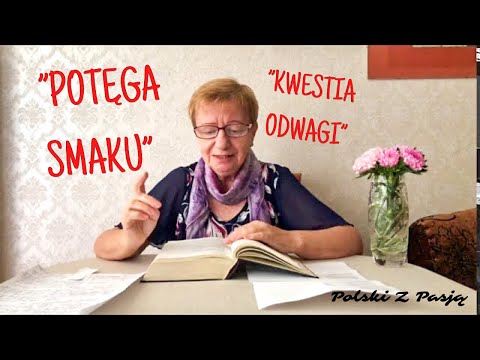 „POTĘGA SMAKU” i „KWESTIA ODWAGI” analiza porównawcza #73 POLSKI Z PASJĄ