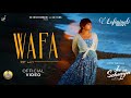 WAFA (Official Video) Jee Ve Sohneya Jee | Afsana Khan | Imran Abbas | Simi Chahal