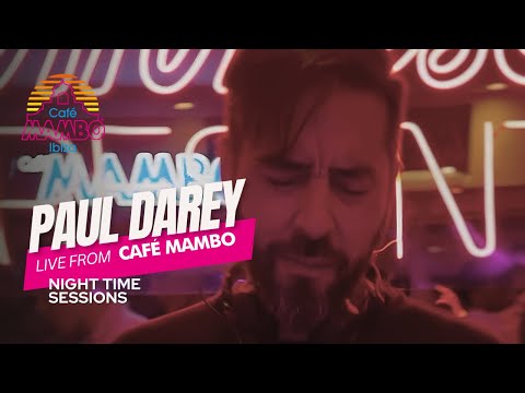 PAUL DAREY | Night time Sessions at Café Mambo Ibiza September 30 2024