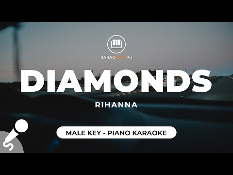 Diamonds - Rihanna (Male Key - Piano Karaoke)