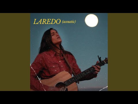 Video thumbnail for Laredo (Acoustic)