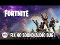 Fortnite No Sound FIX | Audio BUG FIX PC [ SEASON 11 ]