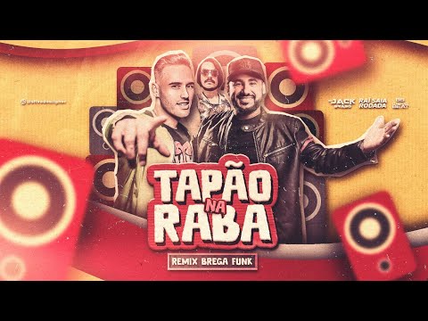 MC JACK O BRABO FT. RAÍ SAIA RODADA (GS O REI DO BEAT) - TAPÃO NA RABA (REMIX BREGAFUNK) | METE SOM