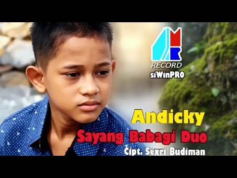 Andicky - Sayang Babagi Duo (Official Music Video) | Pop Minang Anak Anak Andicky
