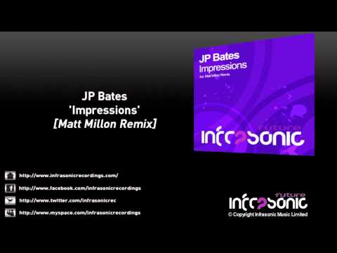 JP Bates - Impressions (Matt Millon Remix)