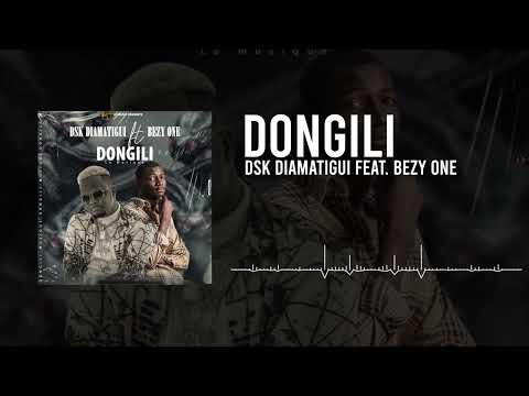 DSK DIAMATIGUI - DONGILI Feat. BEZY ONE (Audio)