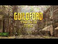 Guildford Through Time (Then & Now)
