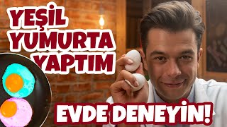 Günün Menüsü: Yeşil Yumurta (Evde deneyin!)